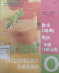 Jus sehat golongan darah O: untuk langsing bugar