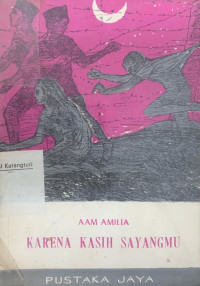 Karena kasih sayangmu