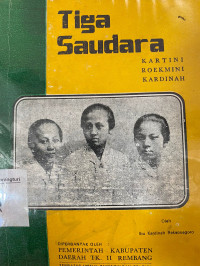 Image of Kartini : Tiga Saudara Kartini, Kardinah, Roekmini