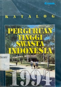 Katalog Perguruan Tinggi Swasta Indonesia - 1994