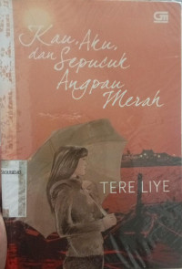 Kau, Aku, Dan Sepucuk Angpau Merah