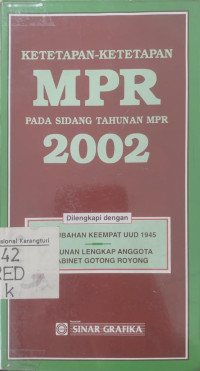 Image of Ketetapan ketetapan MPR pada sidang tahunan MPR 2002