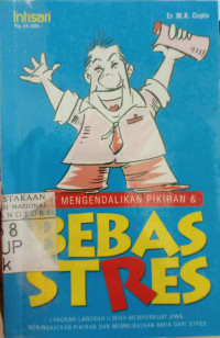 Kiat Mengendalikan Pikiran & Bebas Stres