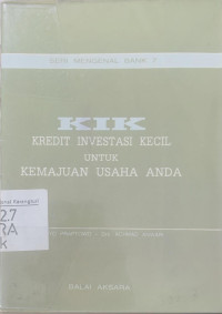 Kik: kredit investasi kecil untuk kemajuan usaha anda