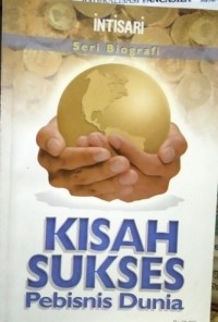 Kisah Sukses Pebisnis Dunia