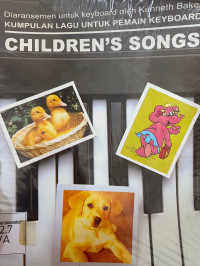 Kumpulan Lagu Untuk Pemain Keyboard : Childern's Songs