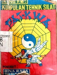 Kungfu: kumpulan tehnik silat pat-kwa