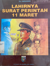 Image of Lahirnya Surat Perintah 11 Maret