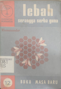 Lebah: serangga serba guna