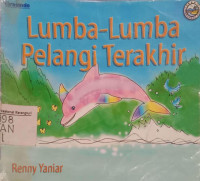 Lumba-Lumba Pelangi Terakhir