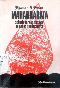 Mahabharata: sebuah perang dasyat di medan kurukshetra