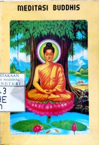 Meditasi Buddhis, jalan menuju ketenangan dan kebersihan batin