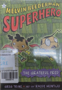Image of Melvin Beederman Superhero: The Grateful Fred