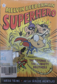 Image of Melvin Beederman Superhero: The Revenge of The McNasty Brothers