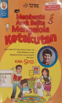 Membantu Balita Mengelola Ketakutan
