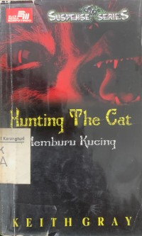 Memburu kucing (hunting the cat)