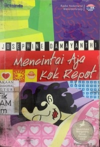 Image of Mencintai aja kok repot