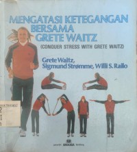 Mengatasi Ketegangan Bersama Grete Wiatz