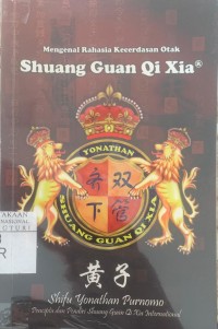 Mengenal Rahasia Kecerdasan Otak: Shuang Guan Qi Xia