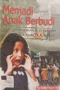 Menjadi Anak Berbudi TK A