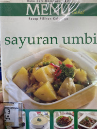 Menu Sehat Resep Pilihan Keluarga: Sayuran Umbi
