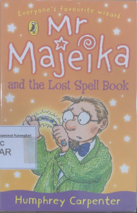 Mr Majeika and the Lost Spell Book