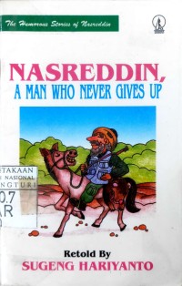 Nasreddin, A man who never gives up