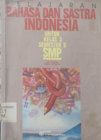 Pelajaran bahasa dan sastra Indonesia kelas 3 SMP Semester 5