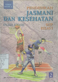 Pendidikan jasmani dan kesehatan SLTP kelas 2