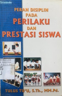 Peran Disiplin Pada Perilaku Dan Prestasi Siswa