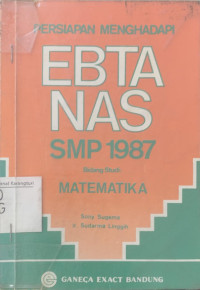 Persiapan menghadapi Ebtanas SMP 1987 matematika