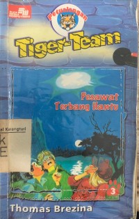 Image of Petualangan Tiger Team: pesawat terbang hantu