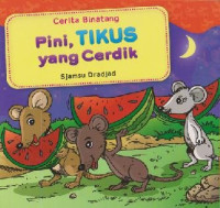 Image of Pini, Tikus yang cerdik