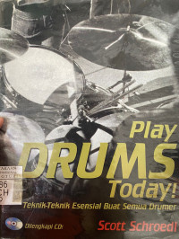 Image of Play Drums Today! : Teknik-Teknik Esensial Buat Semua Drumer