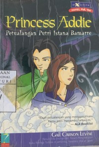 Princess Addie: petualangan putri istana Bamarre