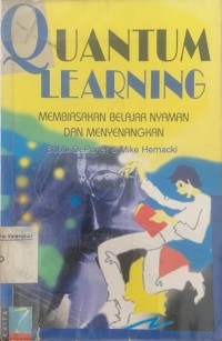 Quantum Learning : Membiasakan Belajar Nyaman dan Menyenangkan
