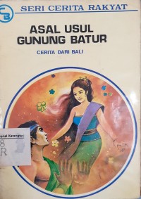 Raksasa Kebo Iwa: Asal usul gunung Batur (Cerita dari Bali)