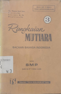 Rangkaian mutiara: bacaan bahasa Indonesia SMP 3