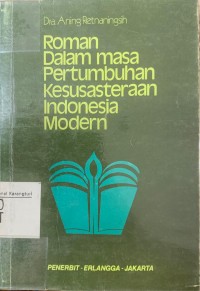 Image of Roman dalam masa pertumbuhan kesusasteraan Indonesia modern