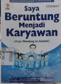 Saya Beruntung Menjadi Karyawan (dengan Menabung dan Investasi)