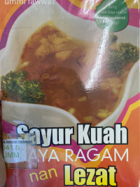 Sayur Kuah Kaya Ragam nan Lezat