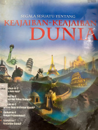 Image of Segala Sesuatu Tentang Keajaiban Dunia