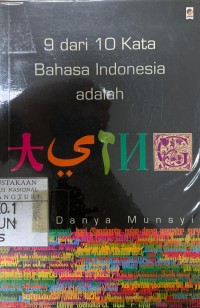 Image of Sembilan dari Sepuluh Kata Bahasa Indonesia Adalah Asing