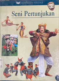 Image of Seni Pertunjukan, Indonesian Heritage Vol. 8
