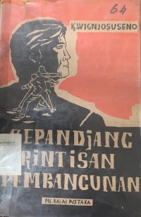 Sepandjang rintisan pembangunan
