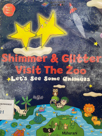 Shimmer And Glitter visit the Zoo,let's see some animals