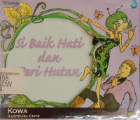 Si Baik Hati dan Peri Hutan