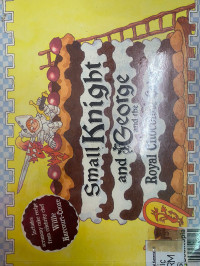 Small Knight and George and the Royal Chocolate Cake
