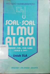 Soal-Soal Ilmu Alam dengan Soal-soal Ujian SKALU & PP 1