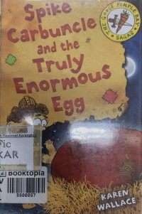 Image of Spike Carbuncle and The Truly Enormous Egg